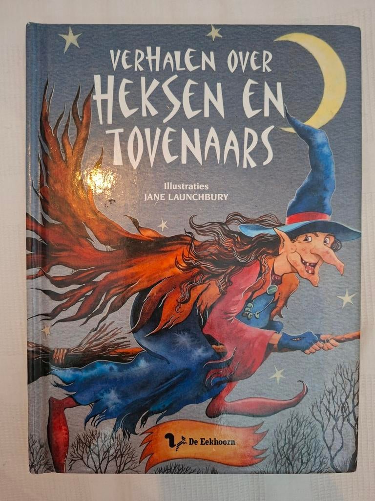 Verhalen over Heksen en Tovenaars - Kinderboek, Boeken, Fantasy, Zo goed als nieuw, Ophalen of Verzenden