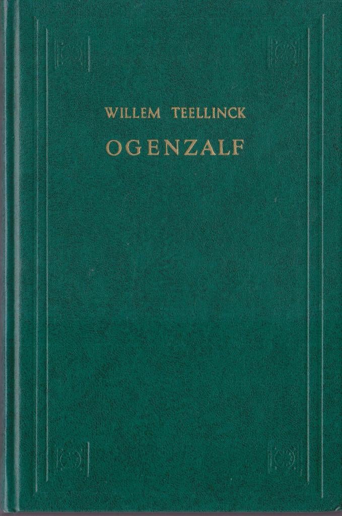 WILLEM TEELLINCK - OGENZALF, Boeken, Ophalen of Verzenden, Gelezen