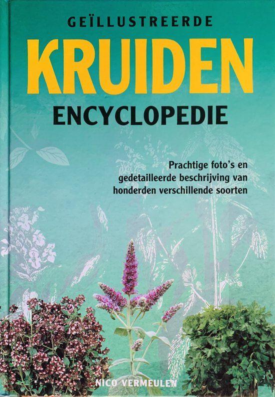 Nico Vermeulen - Geïllustreerde Kruiden Encyclopedie, Boeken, Kruiden en Alternatief, Ophalen of Verzenden, Zo goed als nieuw