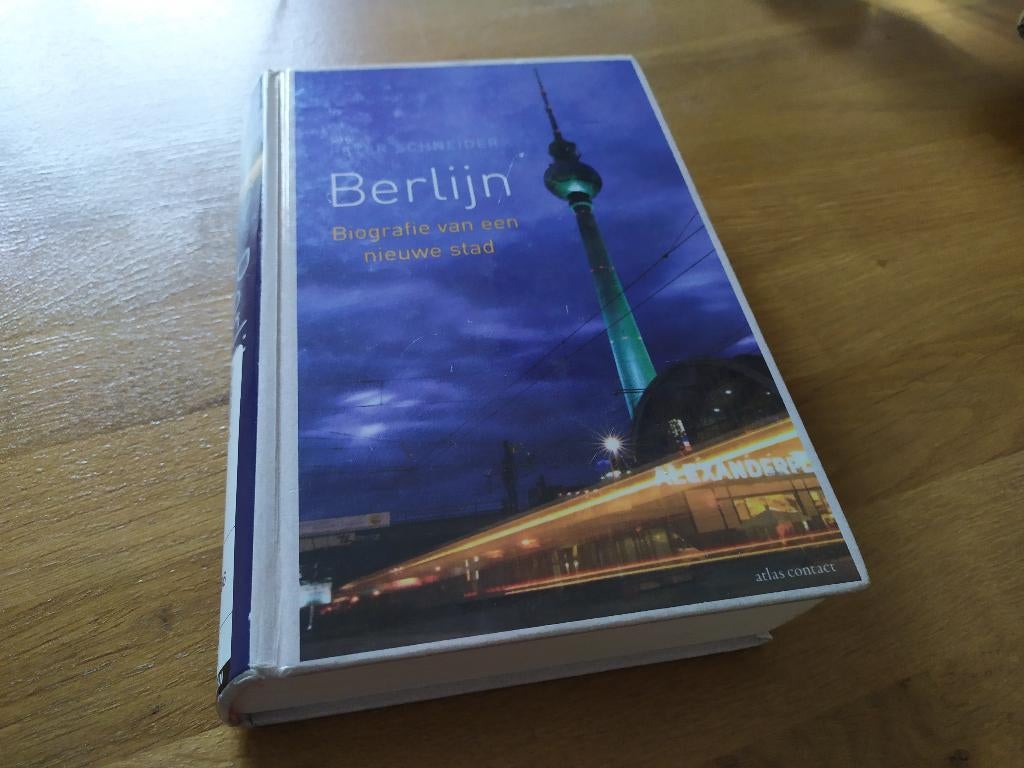 Berlijn - biografie van een nieuwe stad, Ophalen of Verzenden, 20e eeuw of later, Gelezen, Europa