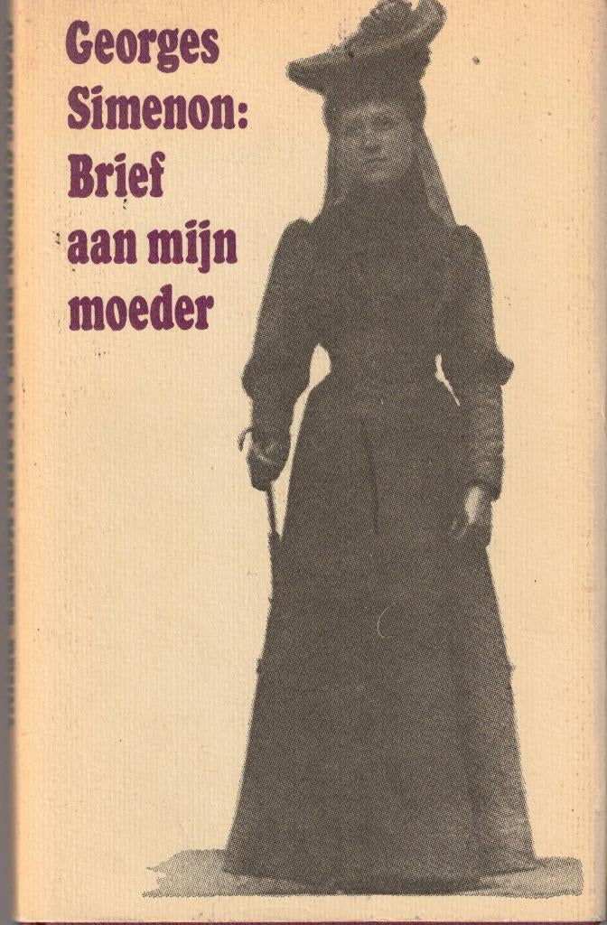 Brief aan mijn moeder - Georges Simenon, Gelezen, België, Ophalen of Verzenden, Georges Simenon