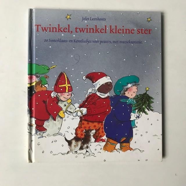 Twinkel, twinkel kleine ster.  kerst- en sinterklaasliedjes, Ophalen of Verzenden, Zo goed als nieuw, Jolet Leenhouts, Fictie algemeen