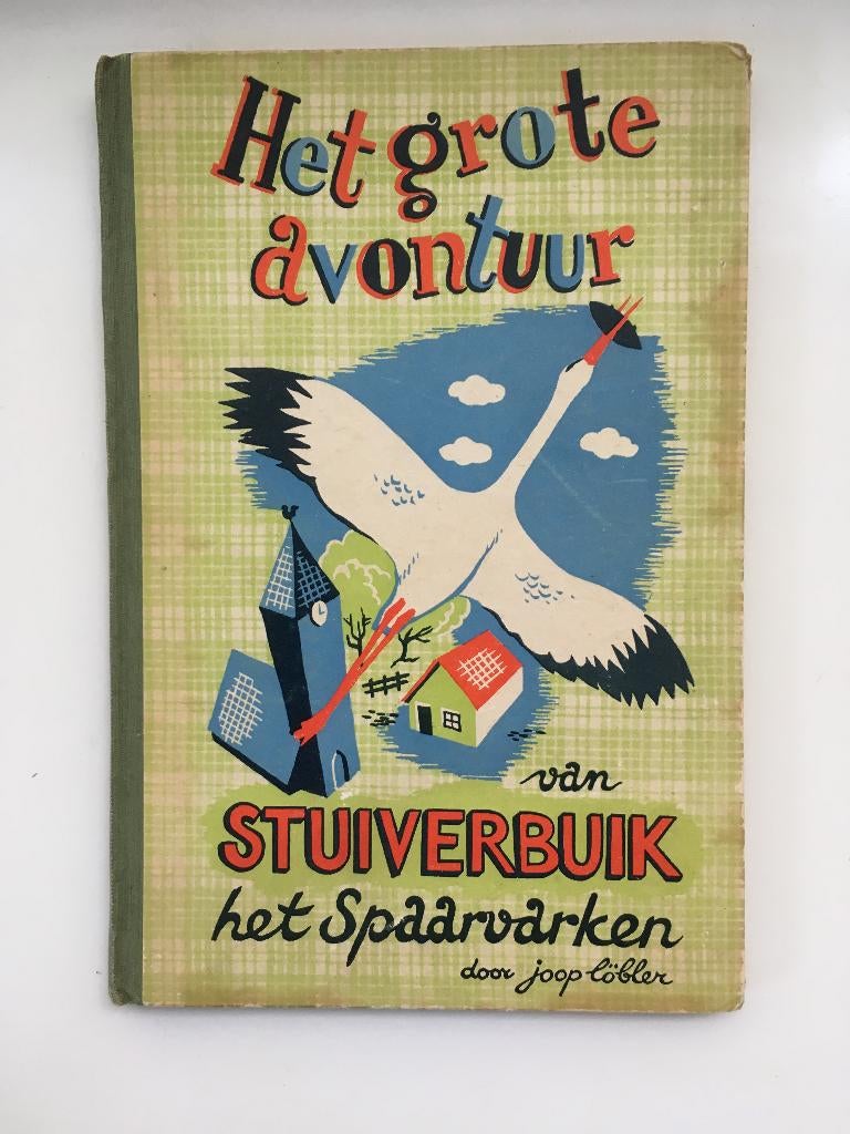 BK47 Het grote avontuur van Stuiverbuik het spaarvarken, Boeken, Ophalen of Verzenden, Gelezen, Fictie algemeen