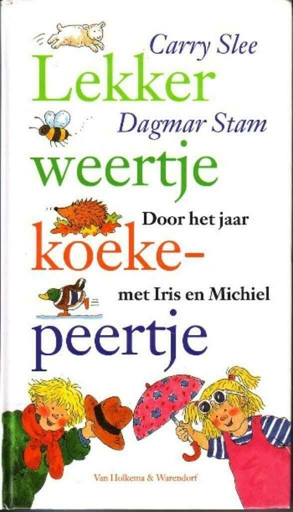 Lekker weertje koekepeertje-Carry Slee (254Pag), Boeken, Fictie algemeen, Jongen of Meisje, Carry Slee, Ophalen of Verzenden