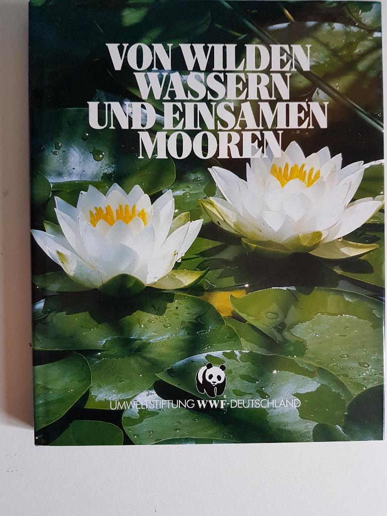 Von wilden wassern und einsamen mooren, WWF, zgan, Boeken, Natuur, Ophalen of Verzenden, Zo goed als nieuw
