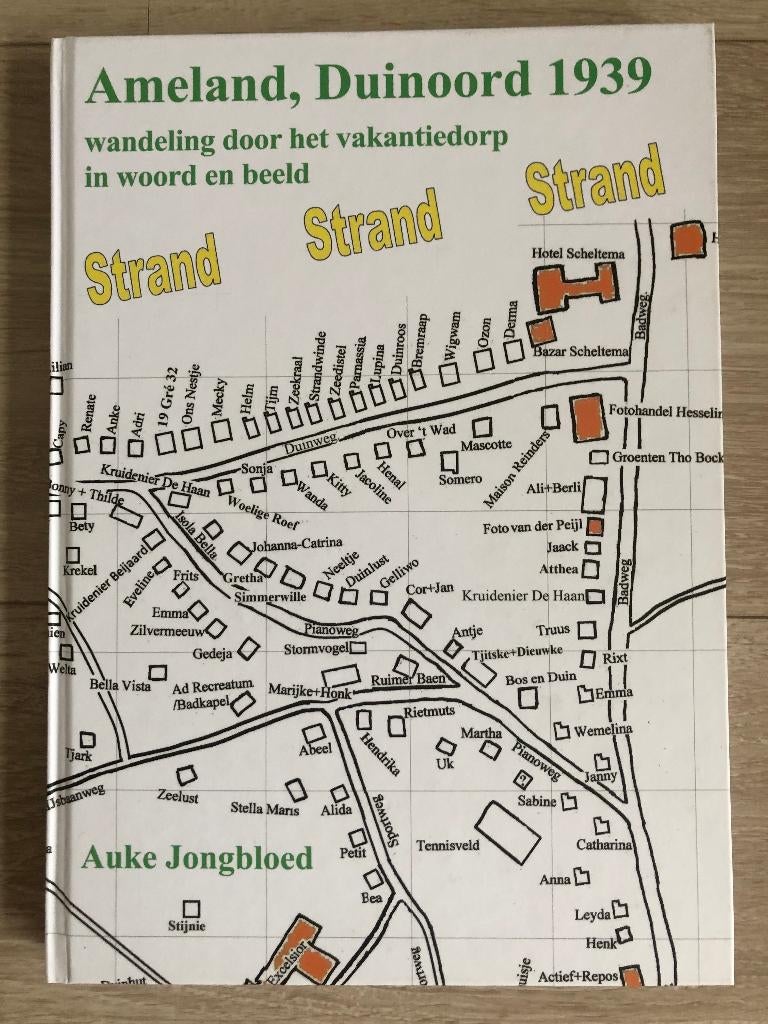 Ameland, Duinoord 1939 uniek verhaal met vele foto's, Verzamelen, Ansichtkaarten | Nederland, Ongelopen, Waddeneilanden, 1920 tot 1940