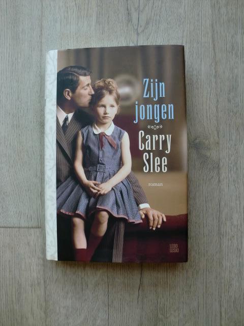 Carry Slee - Zijn jongen (Hardcover met s.o) Als nieuw!, Ophalen of Verzenden, Zo goed als nieuw