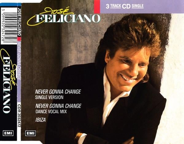 José Feliciano – Never Gonna Change CD Maxisingle 1989 💿, Verzenden, Maxi-single, Zo goed als nieuw, 1 single