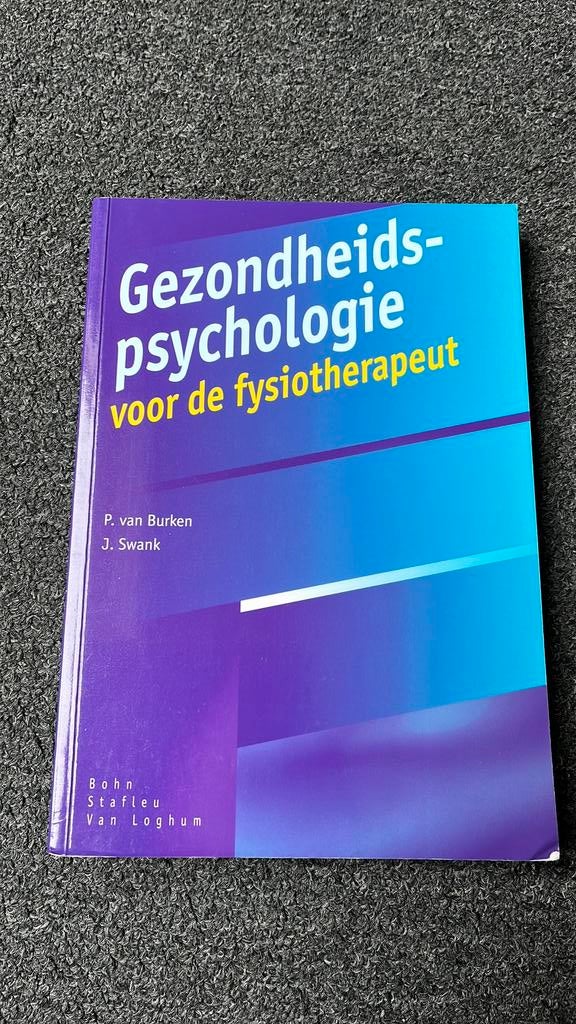 J. Swank - Gezondheidspsychologie voor de fysiotherapeut, Boeken, Studieboeken en Cursussen, Ophalen of Verzenden, Gelezen, J. Swank; p. van Burken
