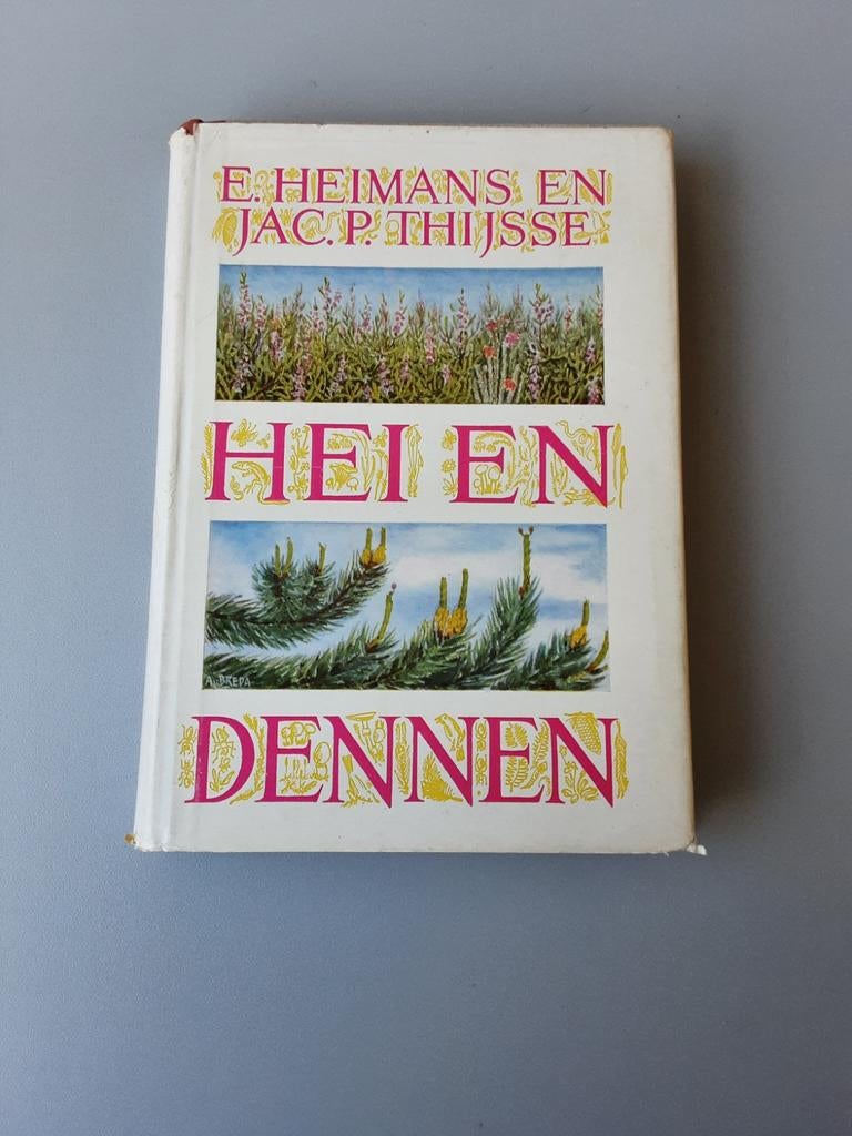 Hei en Dennen J.P. Thijsse Heimans vintage, Ophalen of Verzenden, Gelezen
