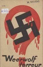 Weerwolf terreur - uit de collectie: propagandadrukwerk, Ophalen of Verzenden, Tweede Wereldoorlog, Gelezen, Overige onderwerpen