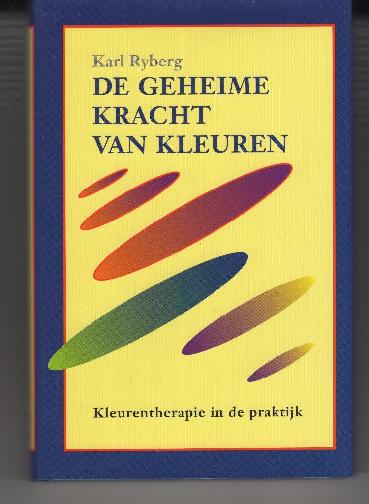 De geheime kracht van kleuren Karl Ryberg, Ophalen of Verzenden, Zo goed als nieuw, Spiritualiteit algemeen, Overige typen