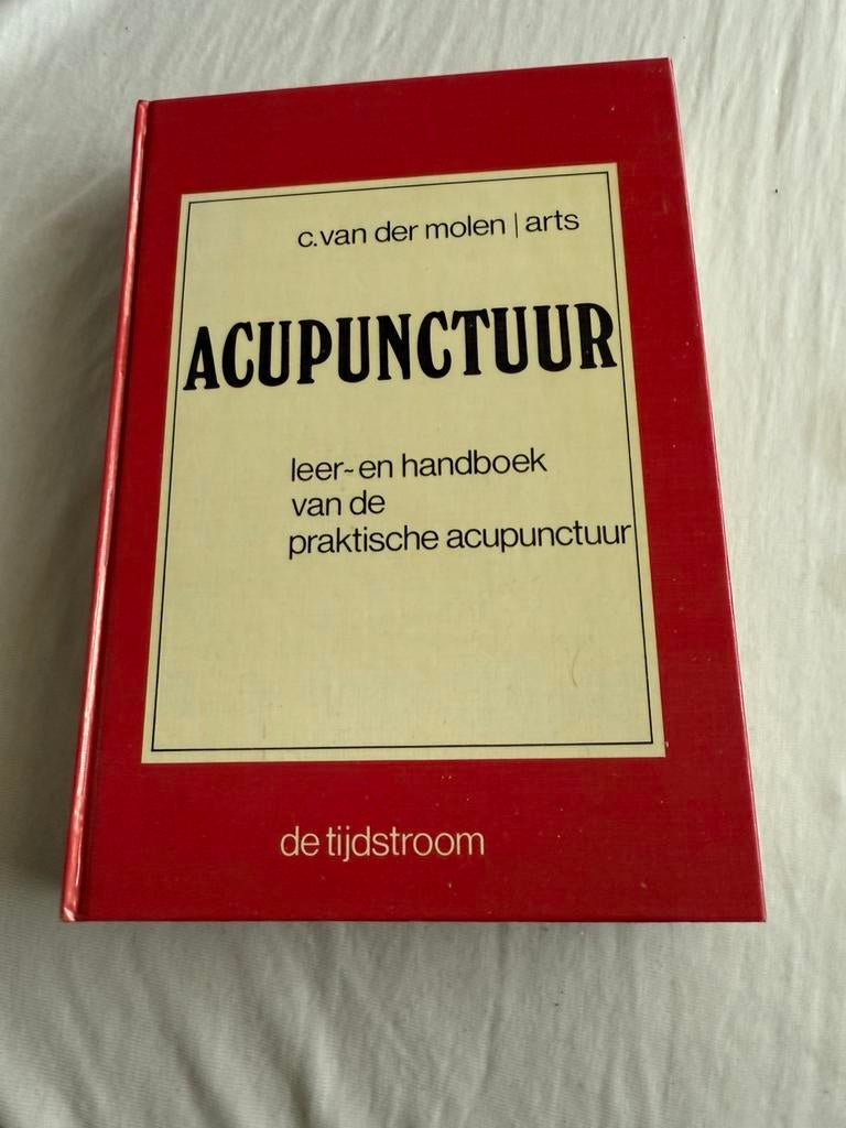 Acupunctuur - C. van Der Molen leer-en handboek hardcover, Ophalen of Verzenden, Zo goed als nieuw, Spiritualiteit algemeen, Achtergrond en Informatie