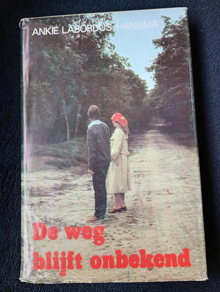 Ankie Labordus Hansma, De weg blijft onbekend, Boeken, Ophalen of Verzenden, Gelezen