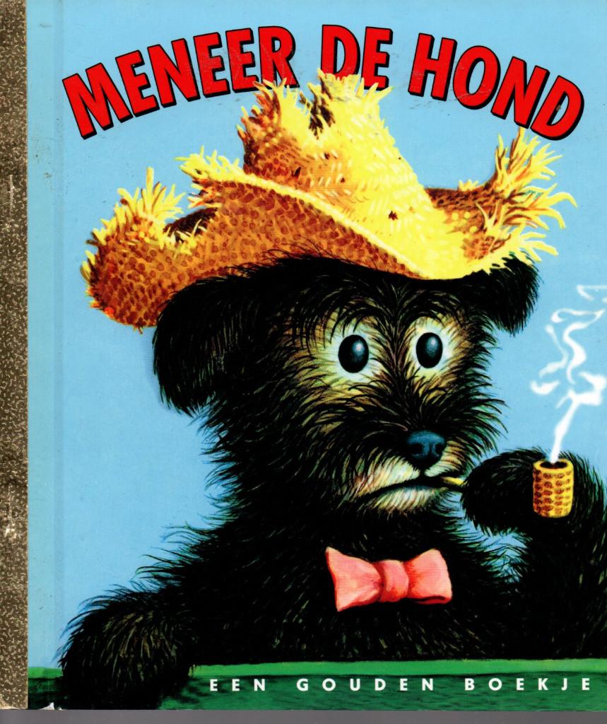 Een Gouden Boekje. Deel 35. Meneer de hond. NR1129, Boeken, Fictie algemeen, Verzenden, Jongen of Meisje, Gouden boekje