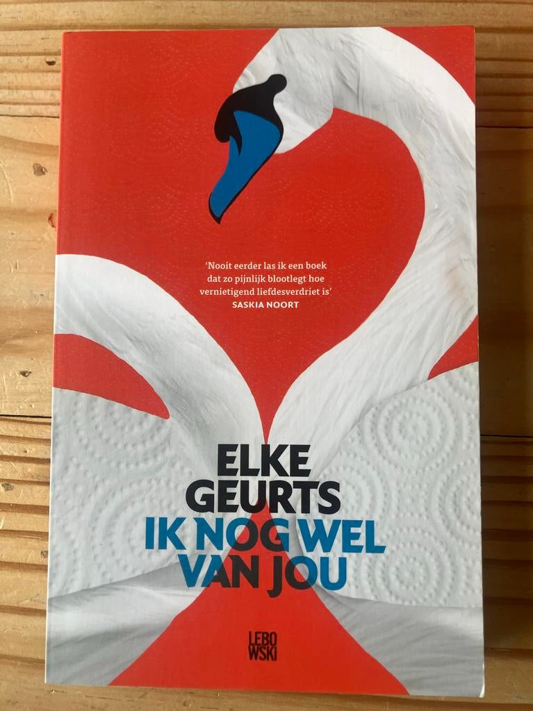 Ik nog wel van jou - Elke Geurts, Ophalen of Verzenden, Zo goed als nieuw, Nederland