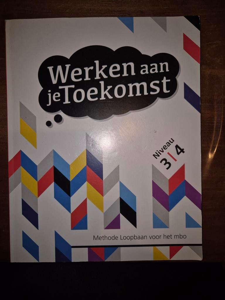 Werken aan je toekomst niveau 3/4, Boeken, Schoolboeken, Ophalen, Zo goed als nieuw, Overige niveaus, Nederlands
