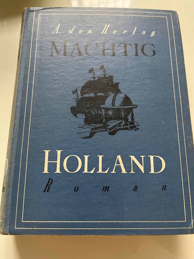 Machtig Holland - A. den Hertog - Roman, Ophalen of Verzenden, Gelezen, Nederland
