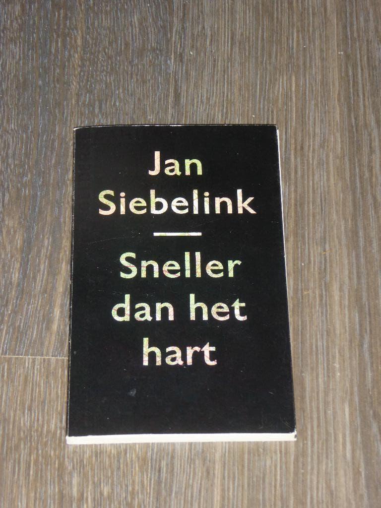Jan Siebelink - Sneller dan het hart, Verzenden, Zo goed als nieuw, Jan Siebelink