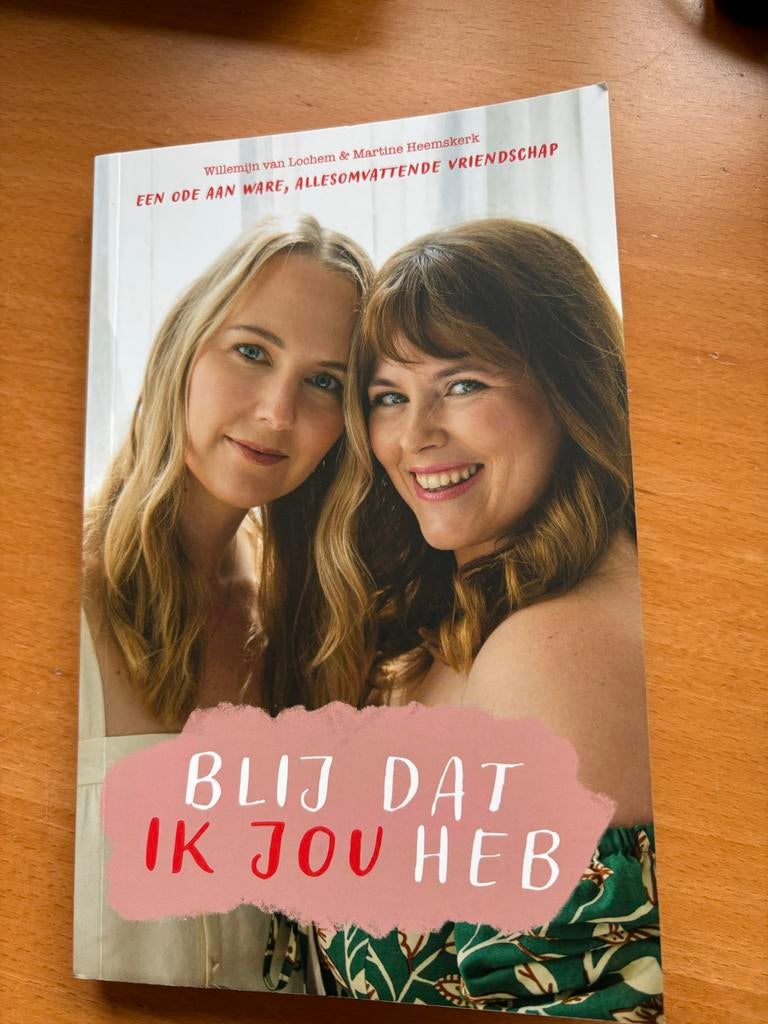 Blij dat ik jou heb - Willemijn van Lochem & Martine Haenske, Ophalen of Verzenden, Zo goed als nieuw, Nederland