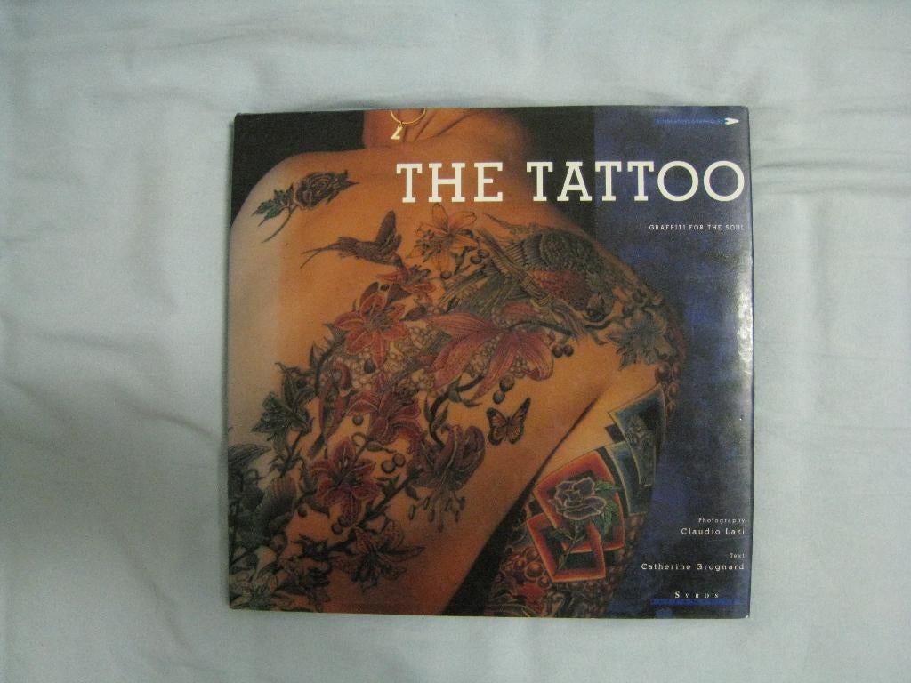 The Tattoo : graffiti for the soul by C. Crognard, Catherine Grognard, Ophalen of Verzenden, Zo goed als nieuw, Overige onderwerpen