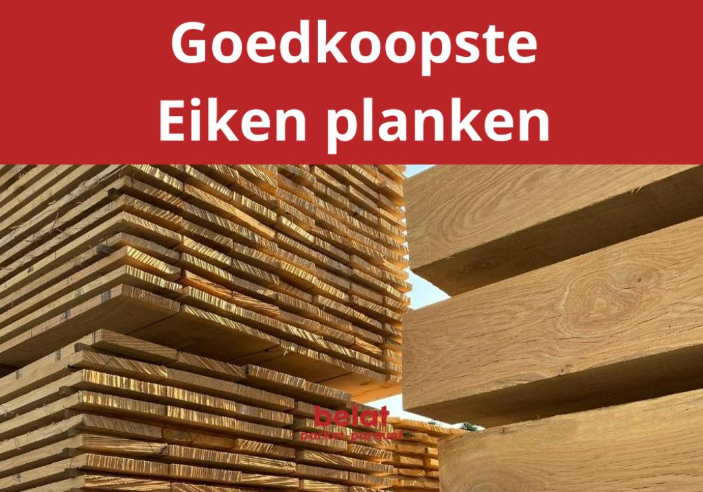 Eiken planken vanaf €4.90 /stuk !, Ophalen, Eiken, Nieuw, 250 tot 300 cm