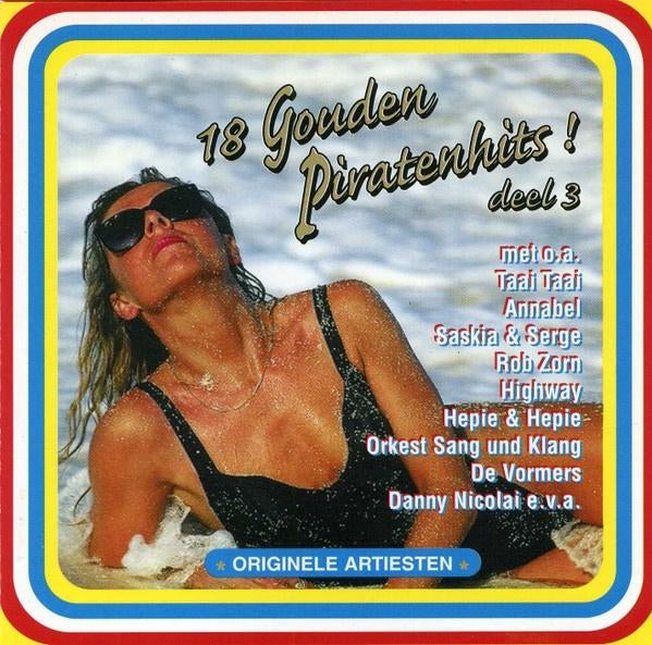 18 Gouden Piratenhits Deel 3, Cd's en Dvd's, Cd's | Nederlandstalig, Ophalen of Verzenden, Nieuw in verpakking