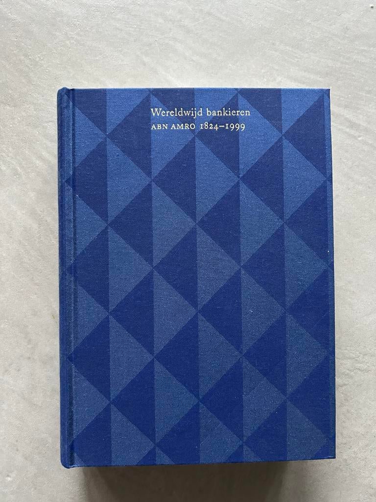 AbnAmro wereldwijd bankieren 1824-1999, Ophalen of Verzenden, Nieuw, Economie en Marketing, Joh. de Vries