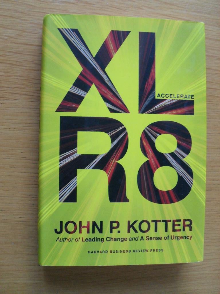 Accelerate (XLR8) van John P. Kotter, Ophalen of Verzenden, Gelezen, Management