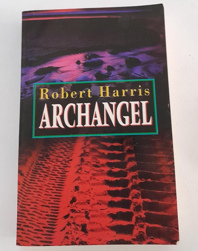 Robert Harris - Archangel, Boeken, Gelezen, Ophalen of Verzenden, Robert Harris, Amerika
