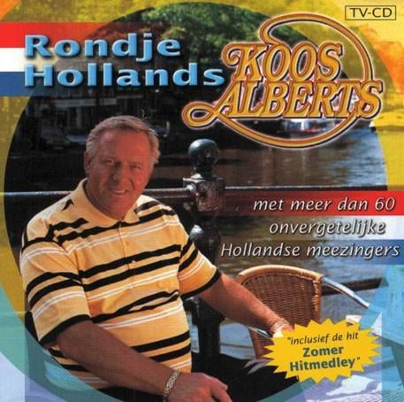 Koos Alberts - Rondje Hollands Originele CD, Ophalen of Verzenden, Levenslied of Smartlap