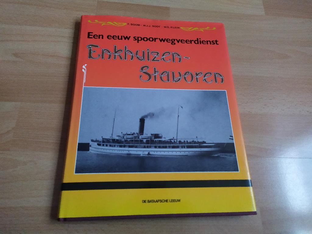 Een eeuw spoorwegveerdienst - Enkhuizen-Stavoren, Ophalen of Verzenden, Gelezen, Boot