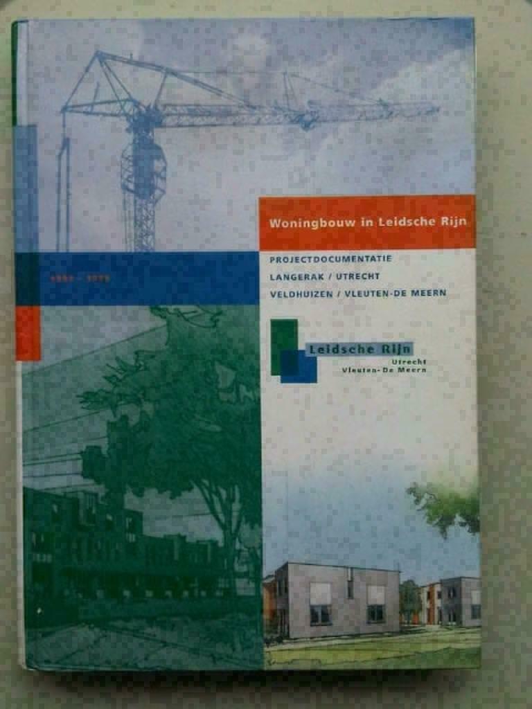 Woningbouw in Leidsche Rijn - projetdocumentatie 1997-1999, Ophalen of Verzenden