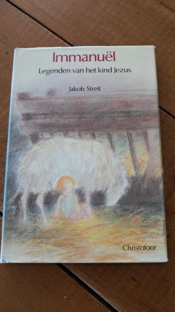 Immanuël, legenden van het kindje Jezus. Jakob Streit., Ophalen of Verzenden, Gelezen, Jakob Streit