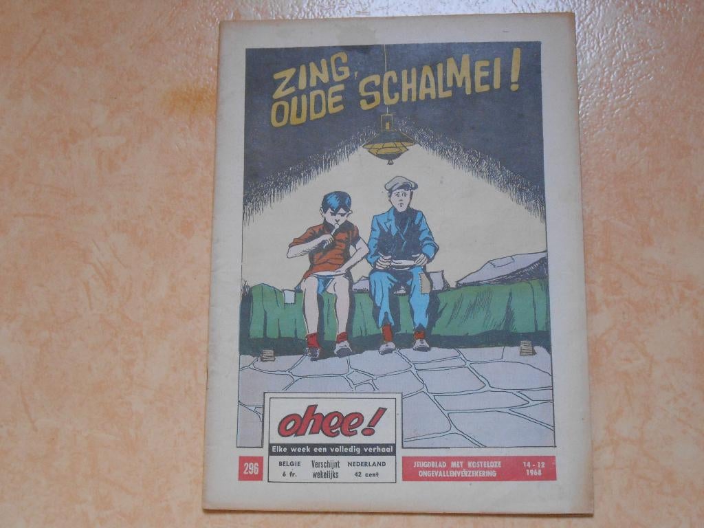 Ohee 296 Zing, oude schalmei 1968., Eén stripboek, Ophalen of Verzenden, Gelezen