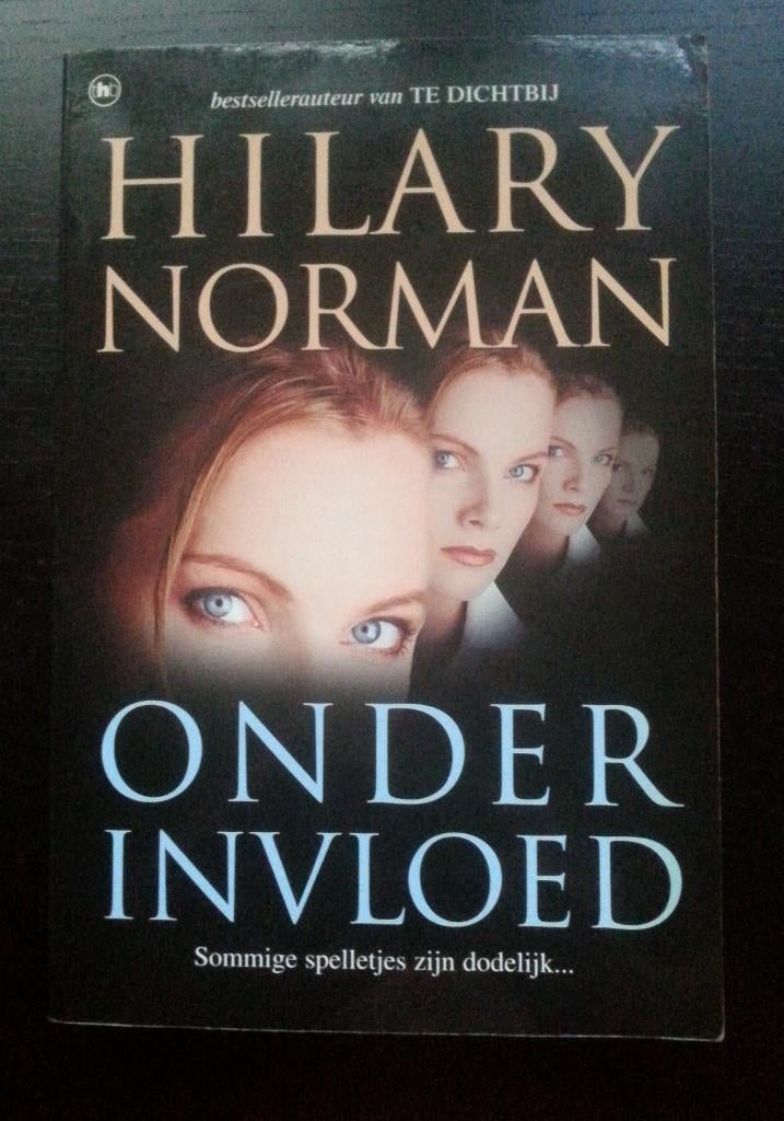 Spannende thriller Onder invloed van Hilary Norman, Ophalen of Verzenden, Gelezen