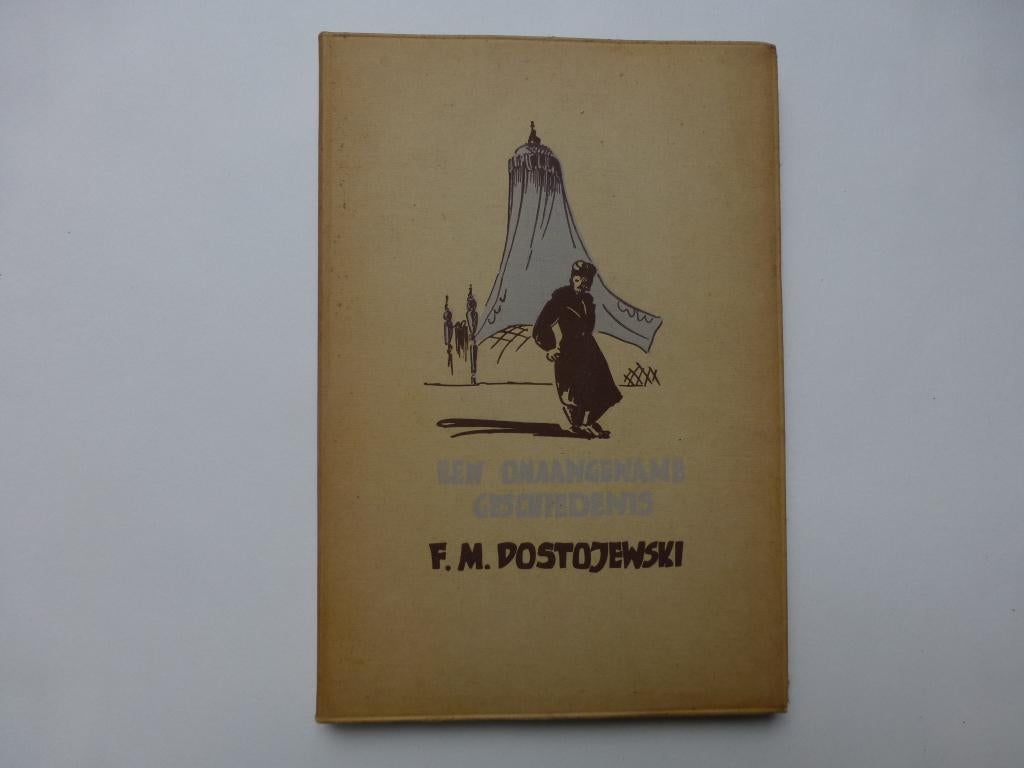 Fjodor M. Dostojewski, Een onaangename geschiedenis, Ophalen of Verzenden, Zo goed als nieuw