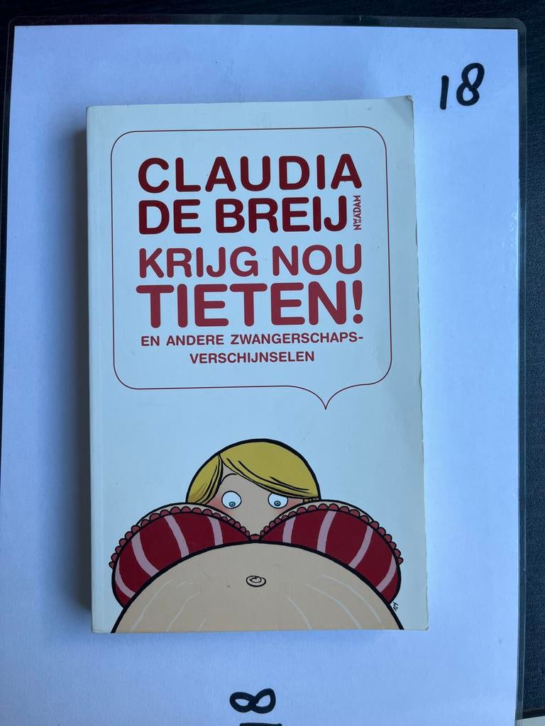 Claudia de Breij: Krijg Nou Tieten! (Zwangerschapsboek), Ophalen of Verzenden, Zo goed als nieuw, Zwangerschap en Bevalling