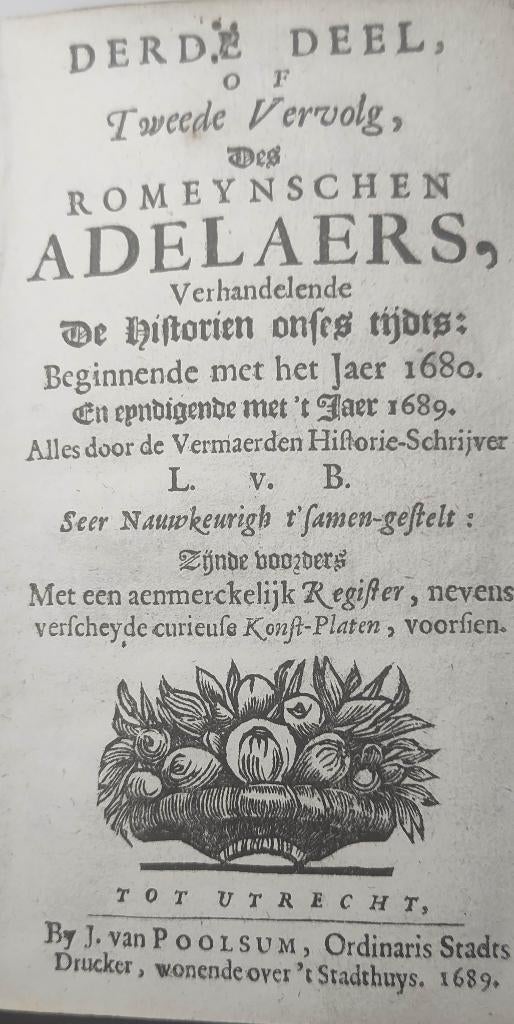 Boek Des Romeynschen Adelaers uit 1689, Ophalen of Verzenden, Lodewijk van den Bosch