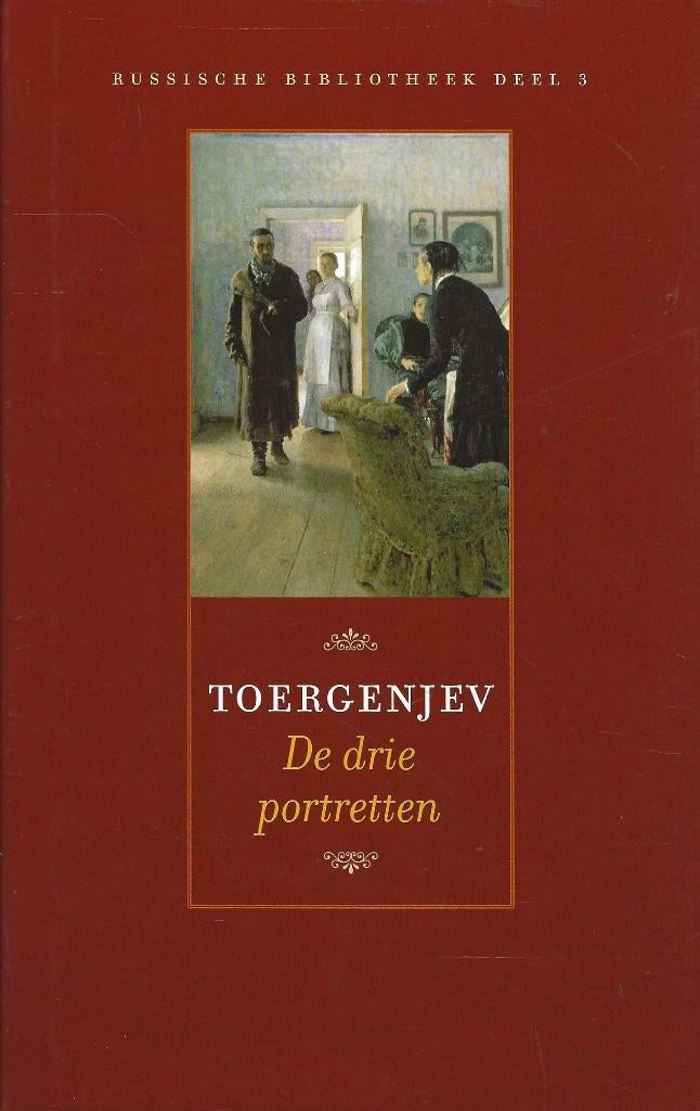 De drie portretten - Toergenjev - Russische Bibliotheek, Boeken, Ophalen of Verzenden, Zo goed als nieuw, L.S. Toergenjev