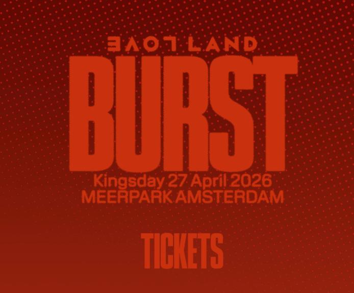 Tickets BURST Loveland - 27-4, Tickets en Kaartjes, Evenementen en Festivals, Twee personen