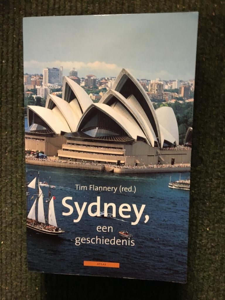 Sydney, een geschiedenis ; redactie: Tim Flannery #Australie, Boeken, Ophalen of Verzenden, Gelezen, Diverse auteurs, Australië en Nieuw-Zeeland