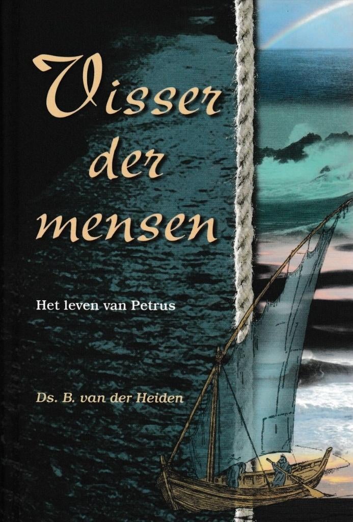 Ds.B.van der Heiden - Visser der mensen, Ophalen of Verzenden, Gelezen