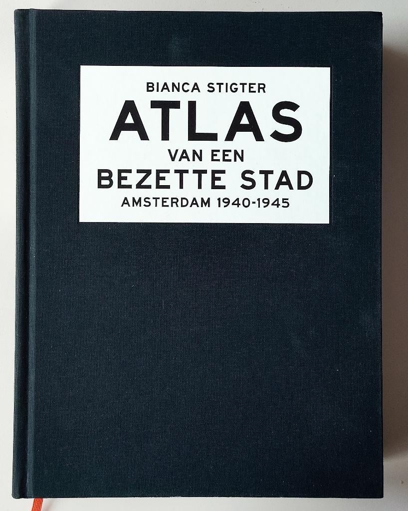 Atlas van een bezette stad - Amsterdam 1940-1945, Tweede Wereldoorlog, Ophalen of Verzenden, Zo goed als nieuw, Overige onderwerpen