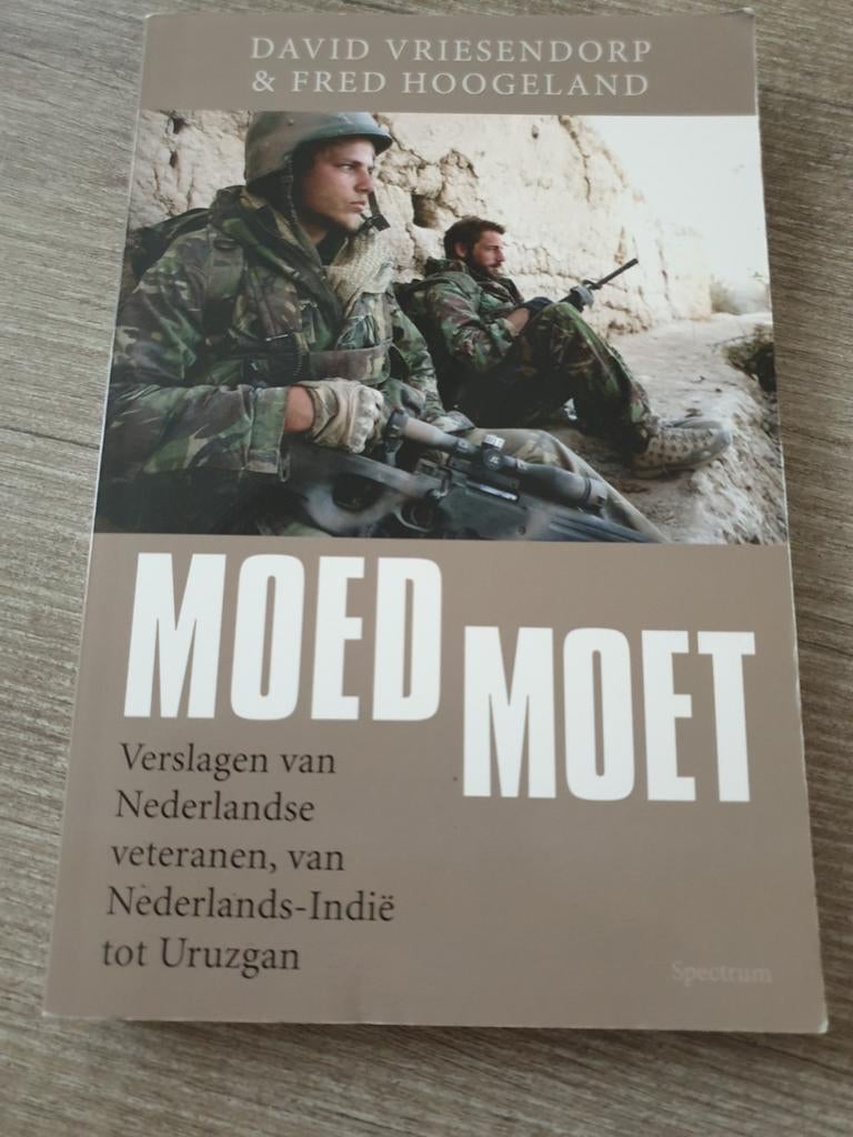 Moed Moet: Verslagen van Nederlandse veteranen, Boeken, Ophalen of Verzenden, Gelezen, David Vriesendorp & Fred Hoogeland