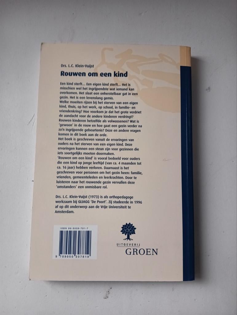 L.C. Klein-Vuijst - Rouwen om een kind, Ophalen of Verzenden, L.C. Klein-Vuijst, Ontwikkelingspsychologie, Zo goed als nieuw