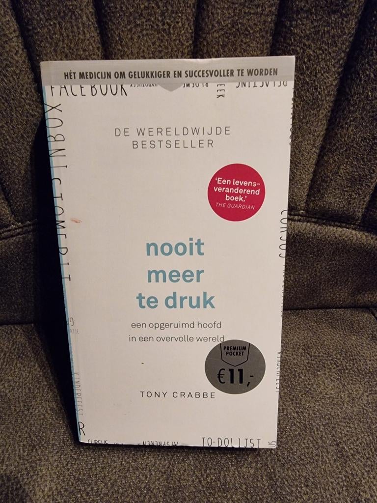Tony Crabbe - Nooit meer te druk, Boeken, Psychologie, Ophalen, Zo goed als nieuw, Tony Crabbe