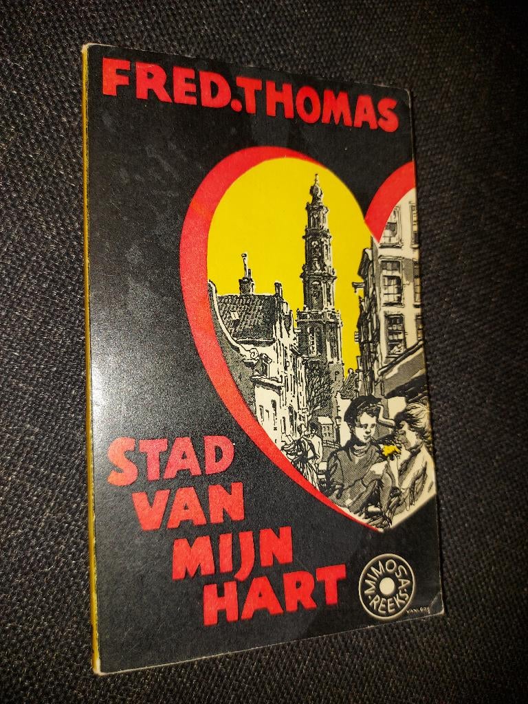 Fred Thomas Stad van mijn hart. (Amsterdam), Boeken, Ophalen, 20e eeuw of later, Gelezen