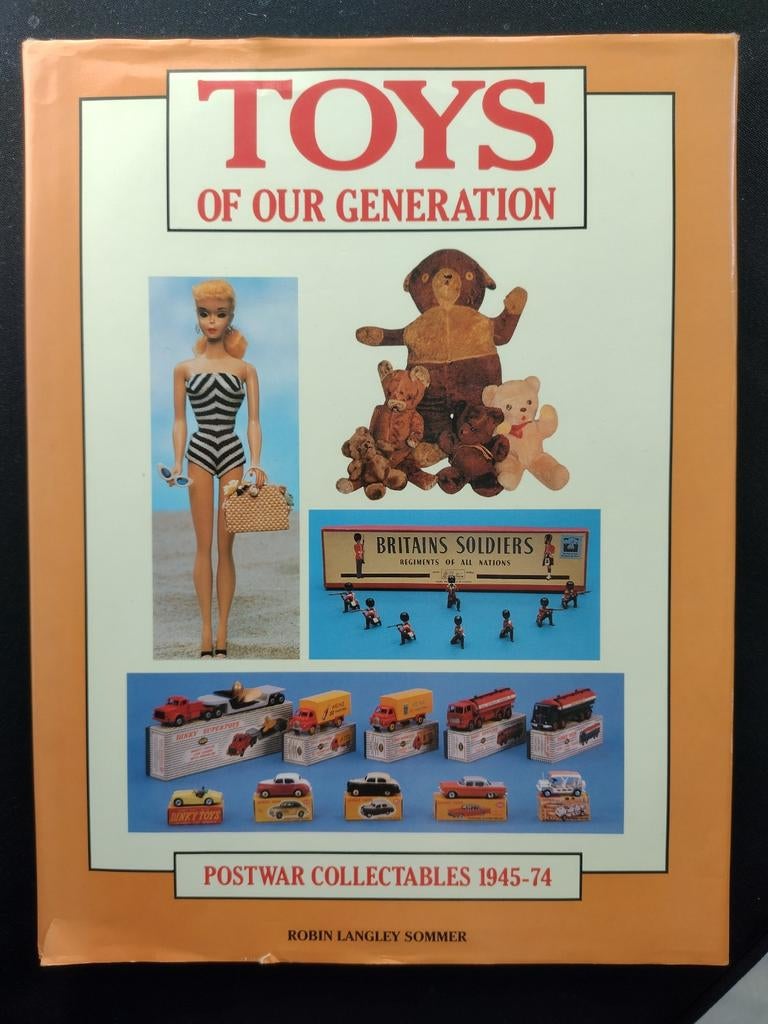 Toys of our generation - Postwar Collectables 1945 - 1974, Ophalen of Verzenden, Gebruikt