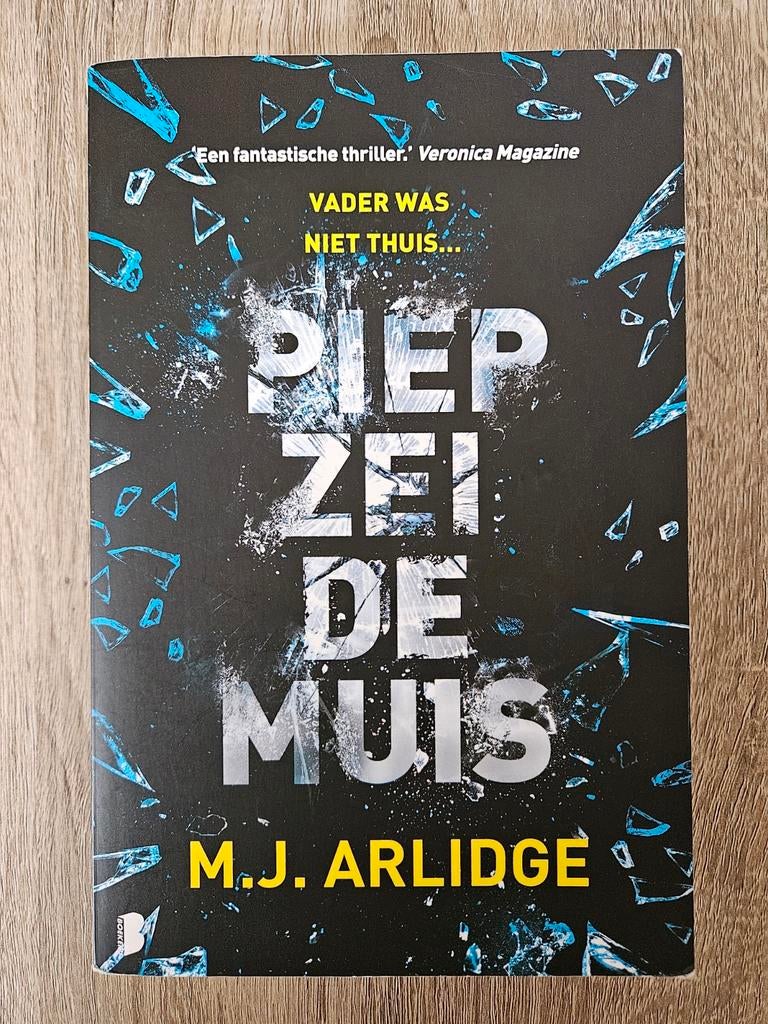 M.J. Arlidge boeken :Piep zei de Muis, Ophalen of Verzenden, Gelezen, M.J. Arlidge, Nederland